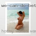 Horny women wants